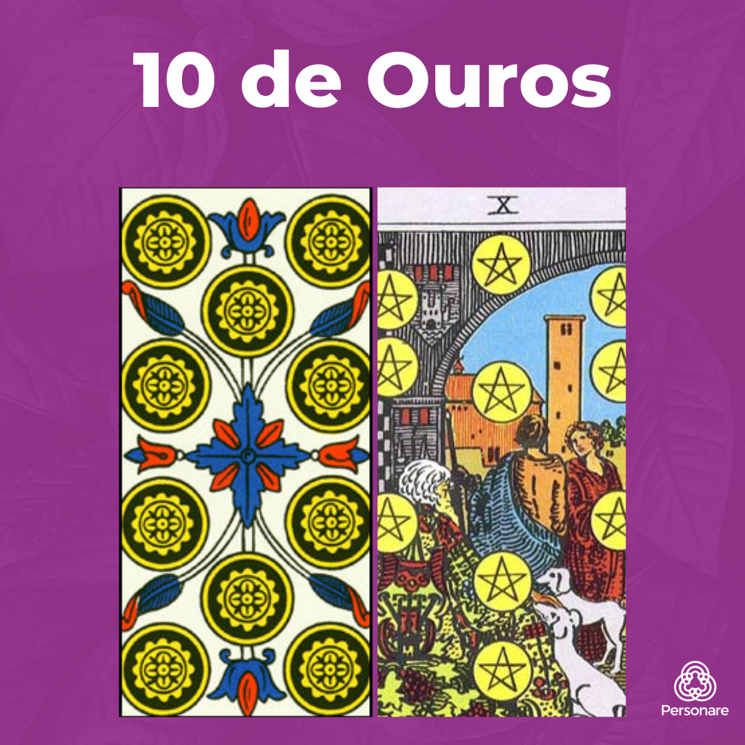 Dez de Ouros no Tarot significados da carta Personare